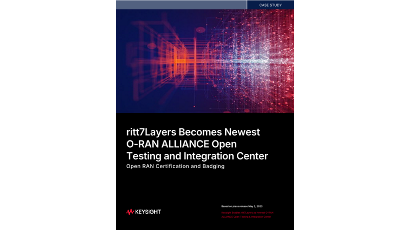 ritt7Layers Becomes Newest O-RAN ALLIANCE Open Testing and Integration Center